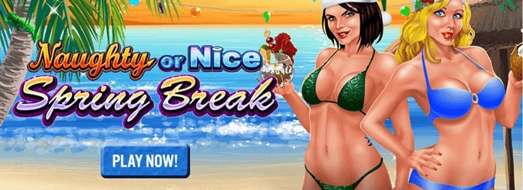 Naughty or Nice: Spring Break Slots